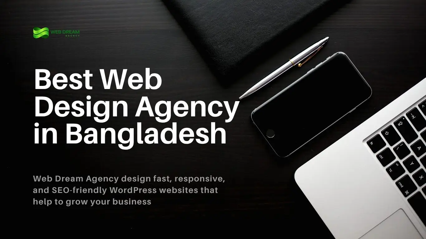 Dark-themed promotional banner for a web design agency in Bangladesh featuring a laptop, smartphone, and pen on a desk with bold white typography.